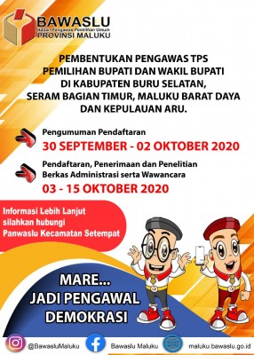 Bawaslu Maluku : Syarat Menjadi Pengawas TPS pada Pilkada 2020.