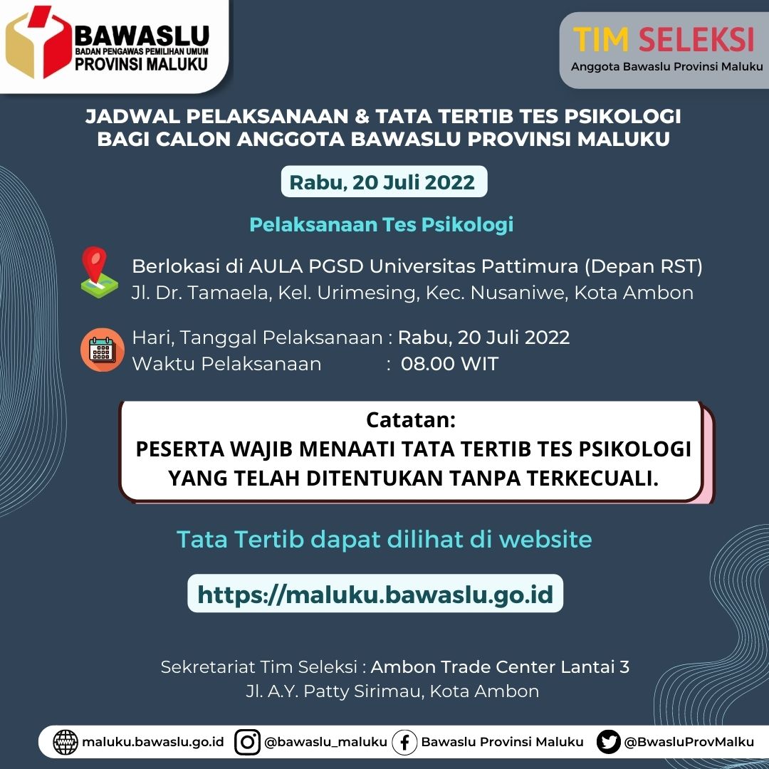 TATA TERTIB TES PSIKOLOGI RABU 20 JULI 2022 CALON ANGGOTA BAWASLU PROVINSI MALUKU