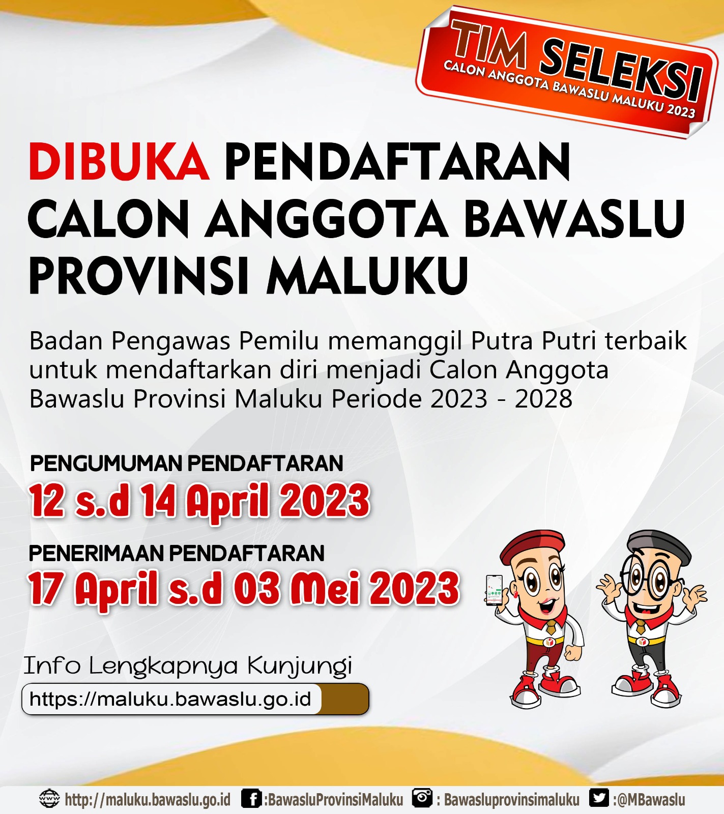 PENDAFTARAN CALON ANGGOTA BAWASLU PROVINSI MALUKU