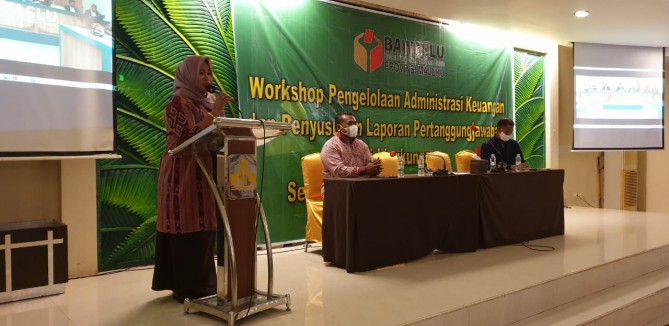 Bawaslu Maluku Workshop Pengelolaan Administrasi Keuangan dan Penyusunan Pertanggungjawaban