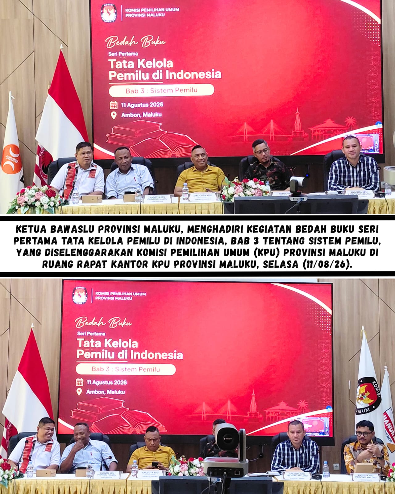 Ketua Bawaslu Provinsi Maluku, Subair menghadiri kegiatan Bedah Buku Seri Pertama Tata Kelola Pemilu di Indonesia, Bab 3 tentang Sistem Pemilu, yang diselenggarakan Komisi Pemilihan Umum (KPU) Provinsi Maluku di Ruang Rapat Kantor KPU Provinsi Maluku, Selasa (11/08/26). 