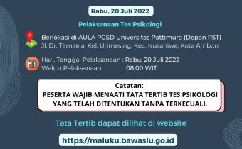 TATA TERTIB TES PSIKOLOGI RABU 20 JULI 2022 CALON ANGGOTA BAWASLU PROVINSI MALUKU